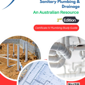 Certificate IV Plumbing Study Guide – Part 4